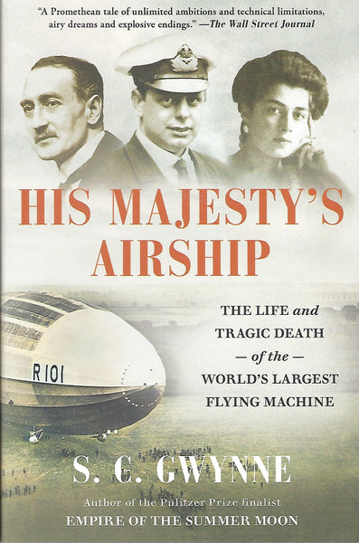 His Majesty's Airship (by S.C. Gwynne)