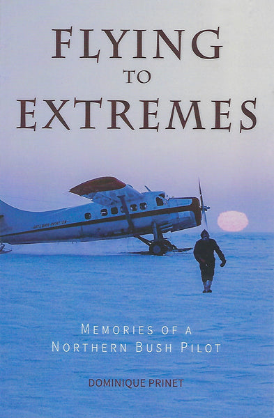 Flying to Extremes (by Dominique Prinet)