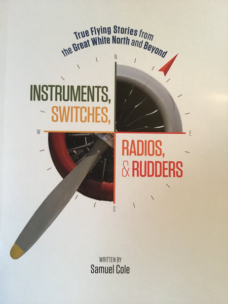 Instruments, Switches, Radios and Rudders (by Samuel Cole)