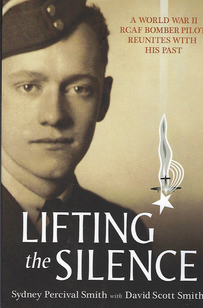 Lifting The Silence (by Sydney Percival Smith with David Scott Smith)
