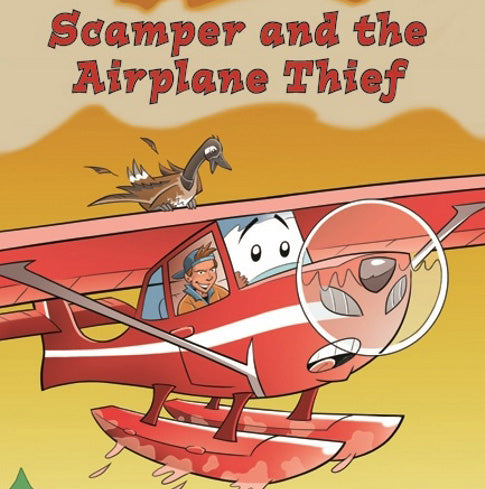Scamper and the Airplane Thief (by Danielle Marcotte)
