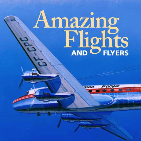 Amazing Flights and Flyers (by Shirlee Smith Matheson)