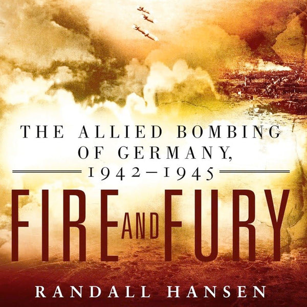 Fire and Fury (by Randall Hansen)
