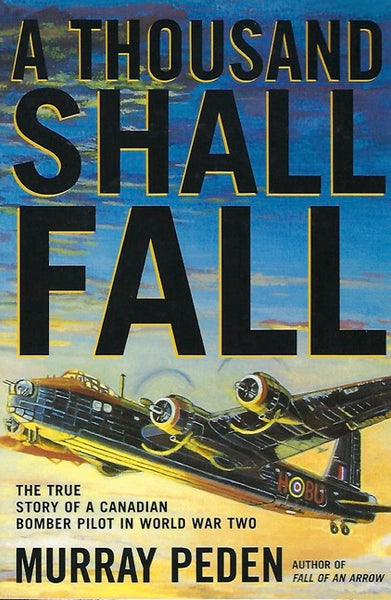 A Thousand Shall Fall (by Murray Peden)