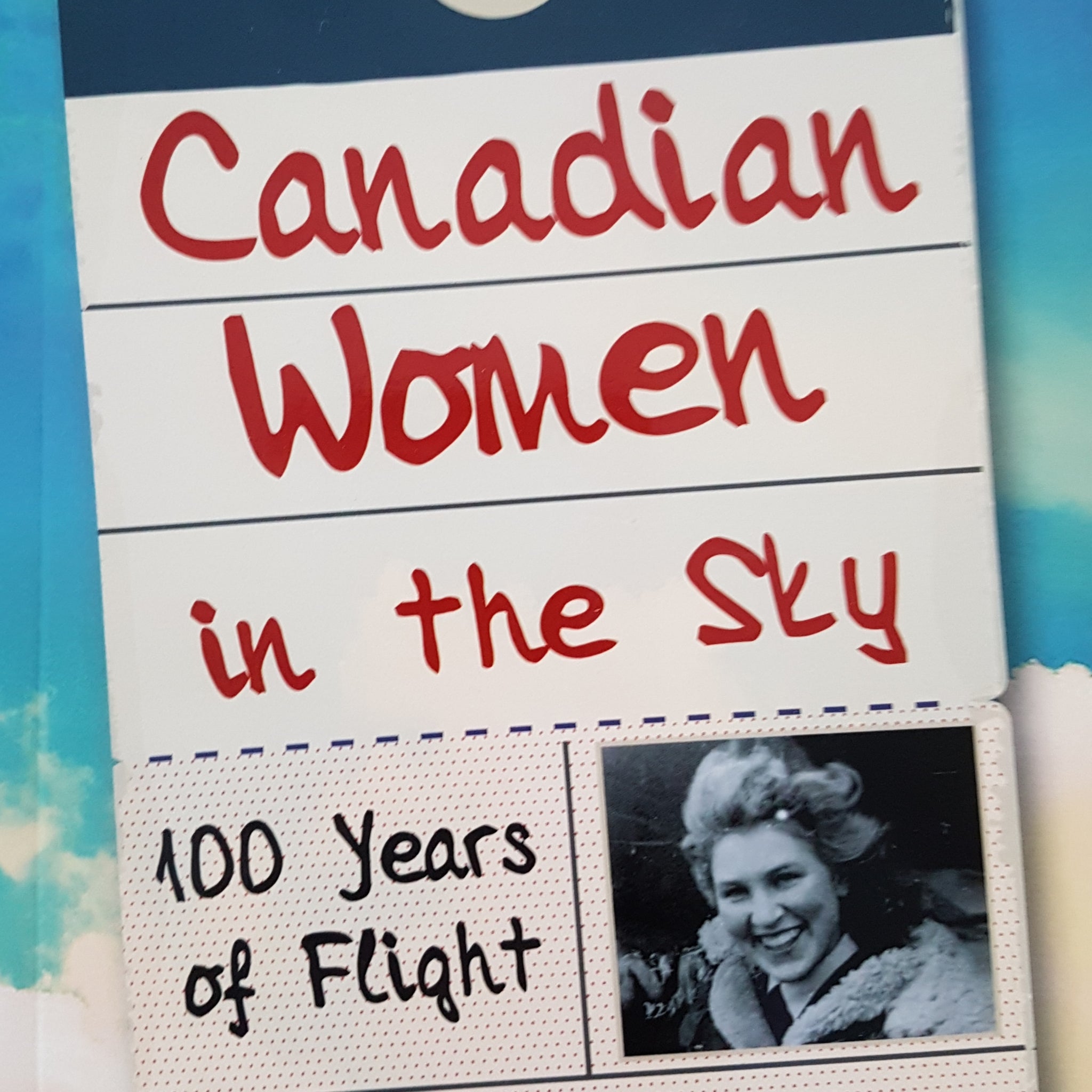 Canadian Women in the Sky (by Elizabeth Gillan Muir)