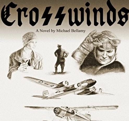 Crosswinds (A Novel by Michael Bellamy)