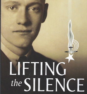 Lifting The Silence (by Sydney Percival Smith with David Scott Smith)