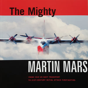 The Mighty Martin Mars (by Wayne Coulson & Steve Ginter)