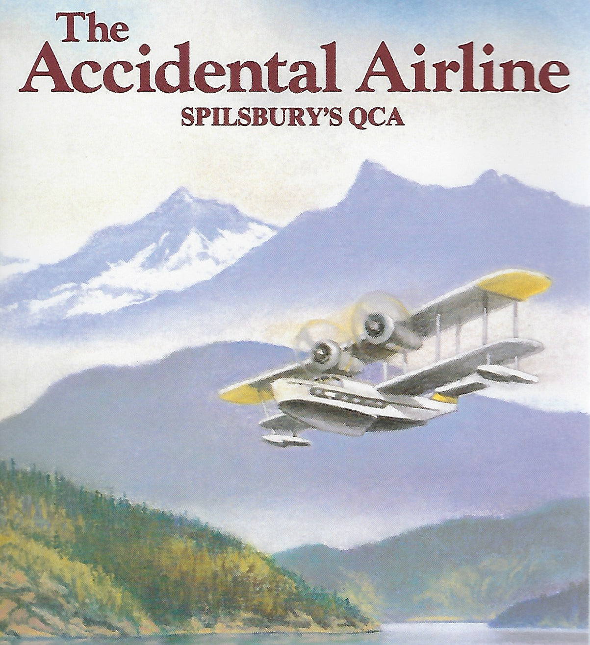 The Accidental Airline - Spilsbury's QCA (by Howard White and Jim Spilsbury)