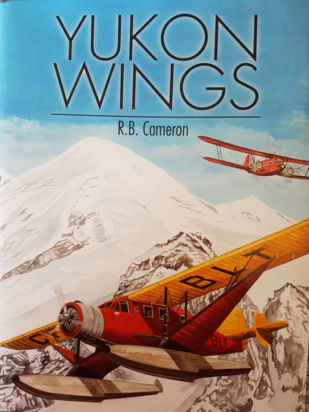 Yukon Wings (by R. B. Cameron)